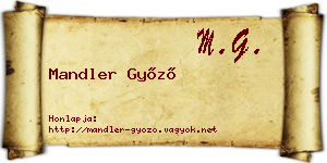 Mandler Győző névjegykártya